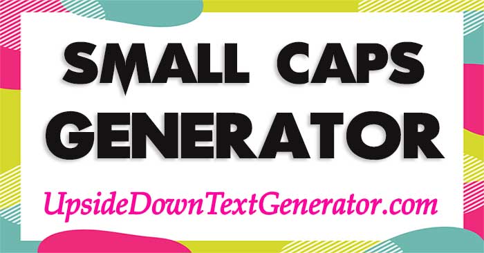 small-caps-generator-copy-and-paste-small-capital-letters-fonts