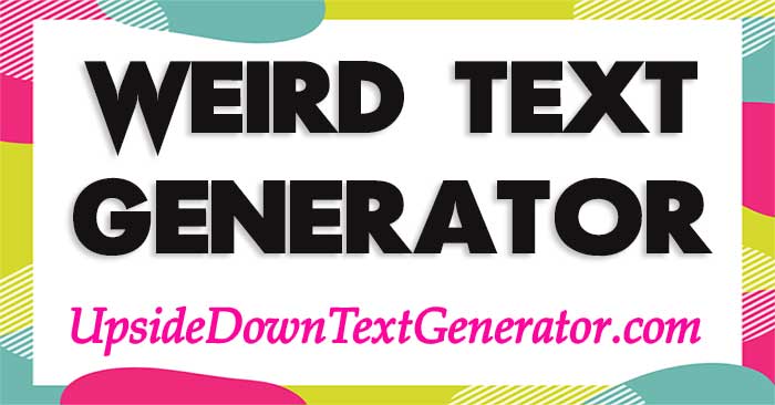 Weird Text Genorator